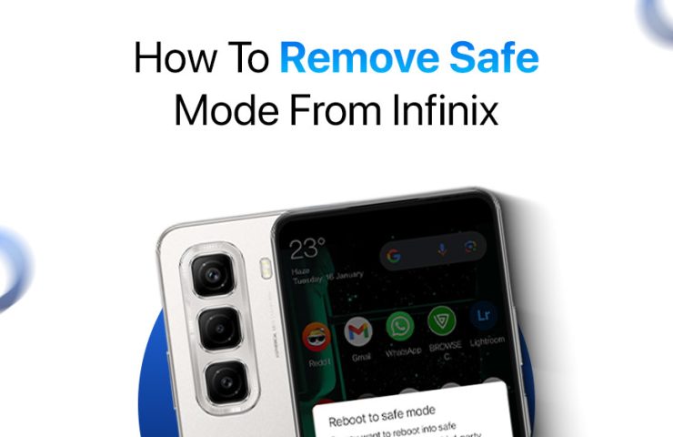 How To Remove Safe Mode From Infinix