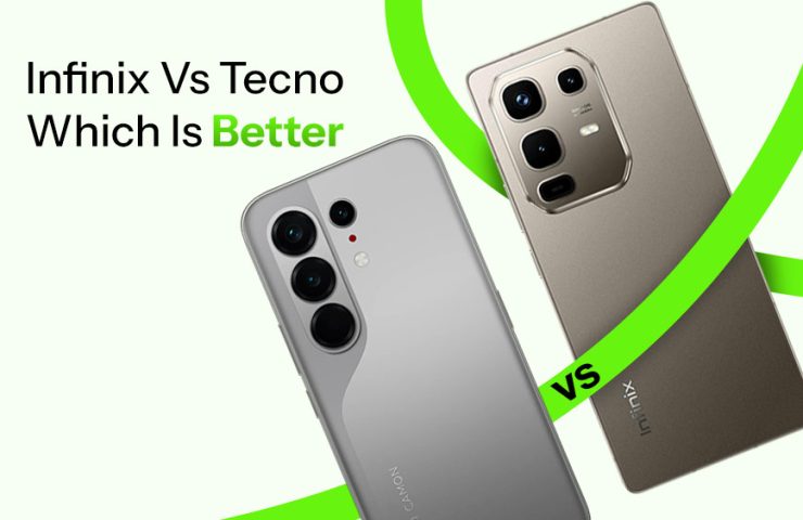 Infinix Vs Tecno Which Is Better