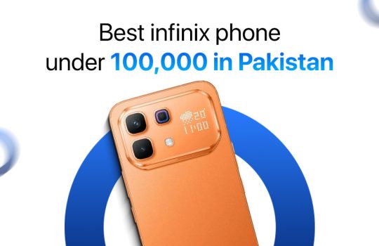 best infinix phone under 100000 in pakistan