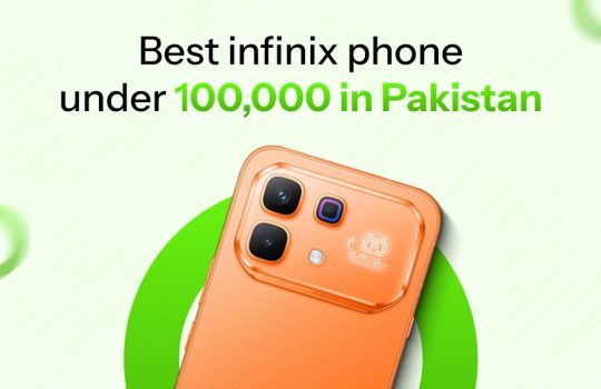 best infinix phone under 100000 in pakistan